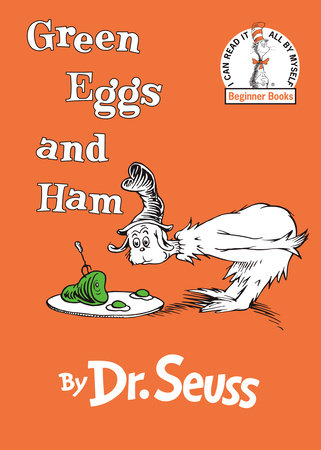Dr. Seuss: Green eggs and ham