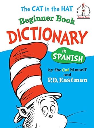 The Cat in the Hat Beginner Book Dictionary in Spanish