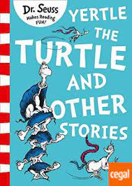 Dr. Seuss Yertle the turtle 