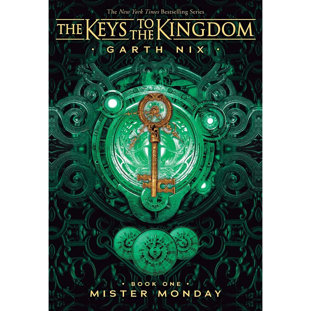Keys to the kingdom 1: Mister monday
