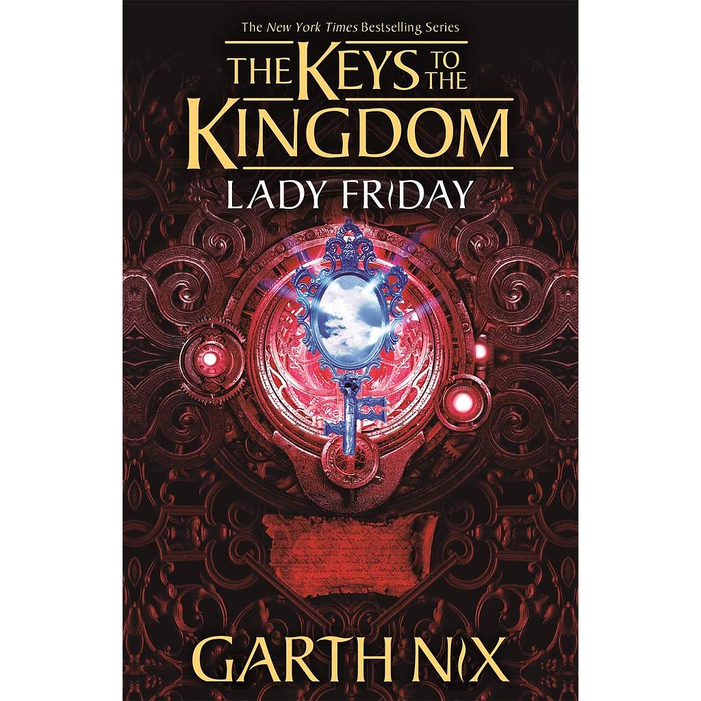 Keys to the kingdom 5: Lady friday