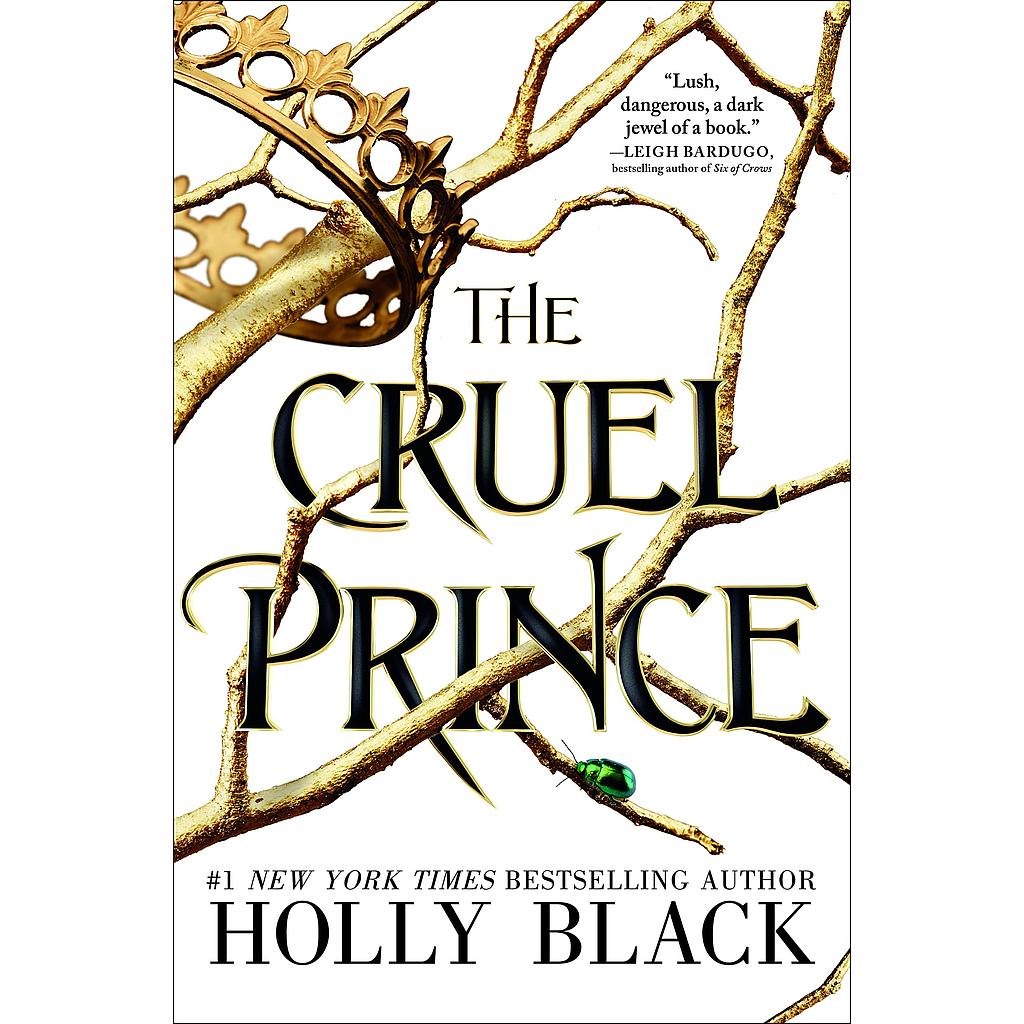 The cruel prince