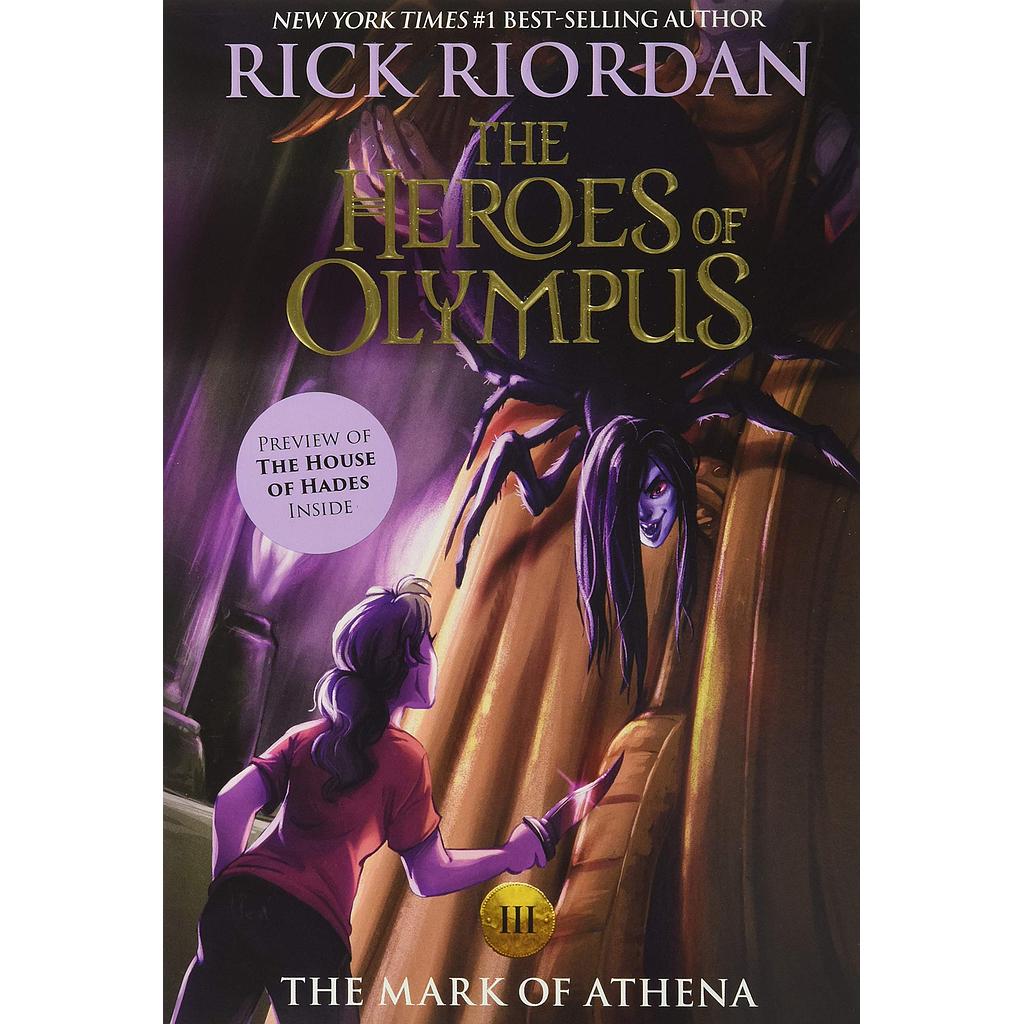 The Heroes of Olympus 3 The mark of athena