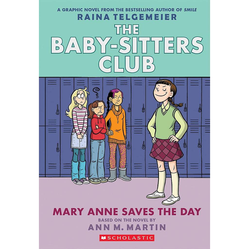 The baby sitters club 3 Mary Anne saves the day