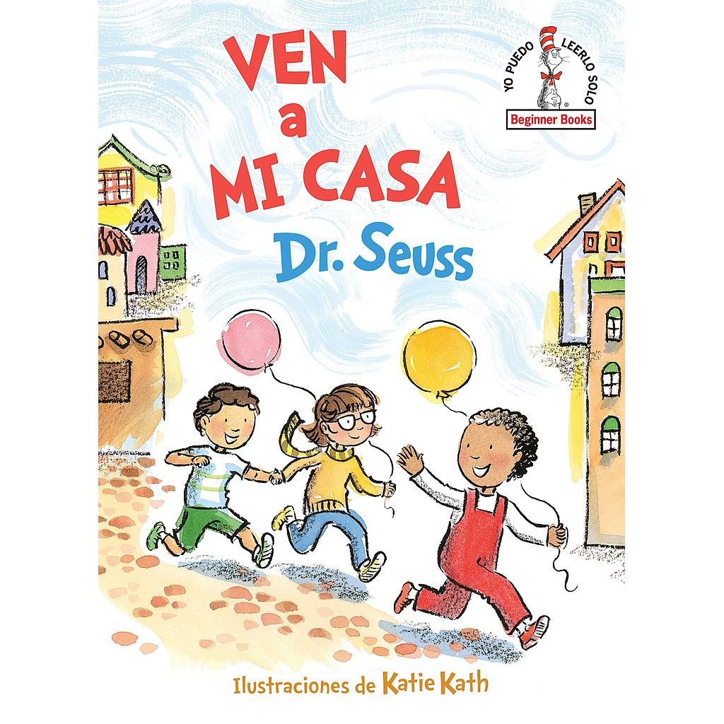 Dr. Seuss Ven a mi casa