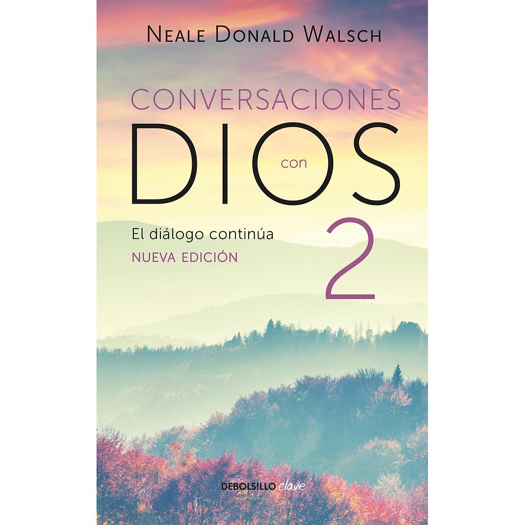 Conversaciones con Dios II
