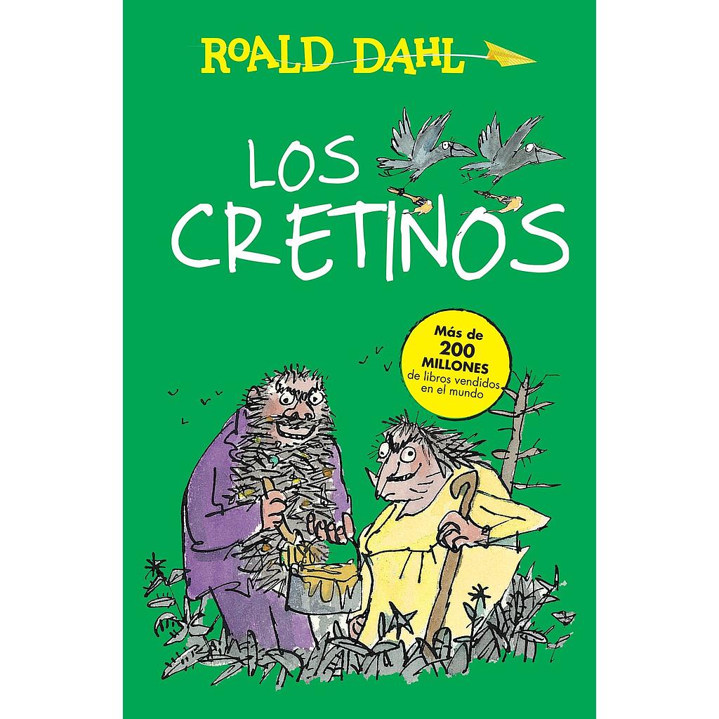 Los cretinos