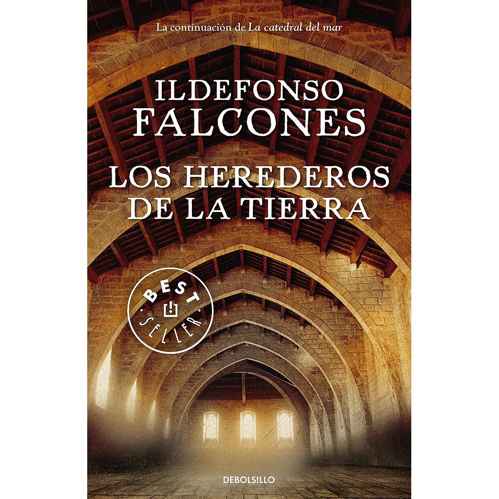 Los herederos de la tierra (La catedral del mar 2)