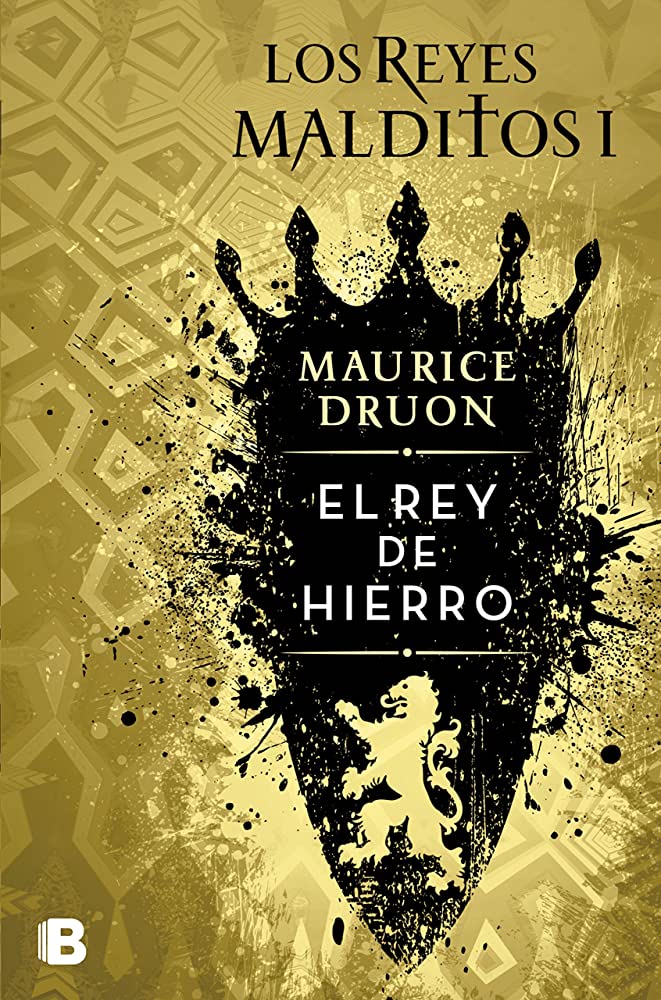 Los reyes malditos 1: El rey de hierro