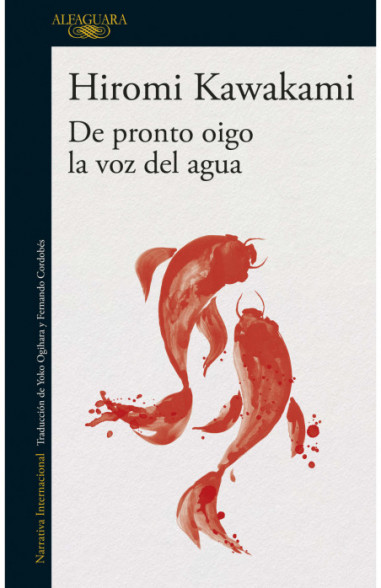 De pronto oigo la voz del agua