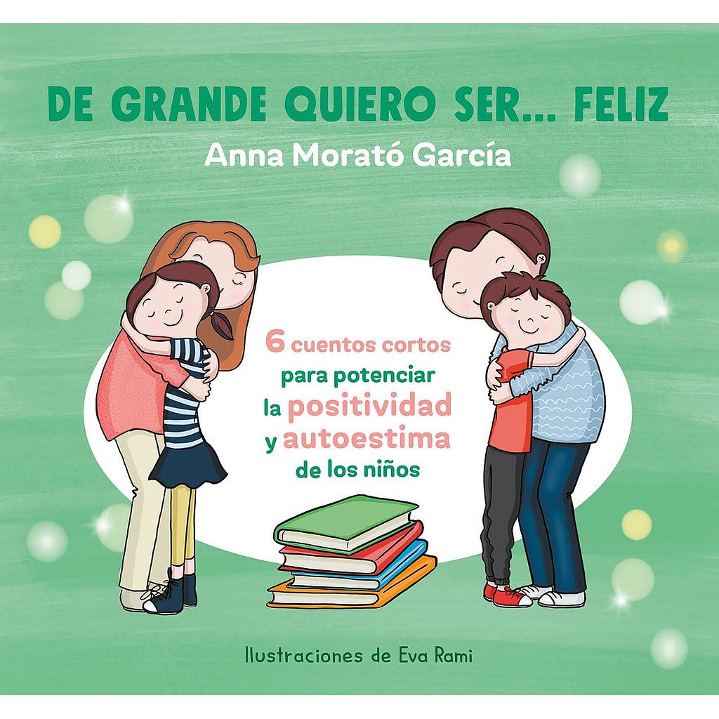 De grande quiero ser feliz