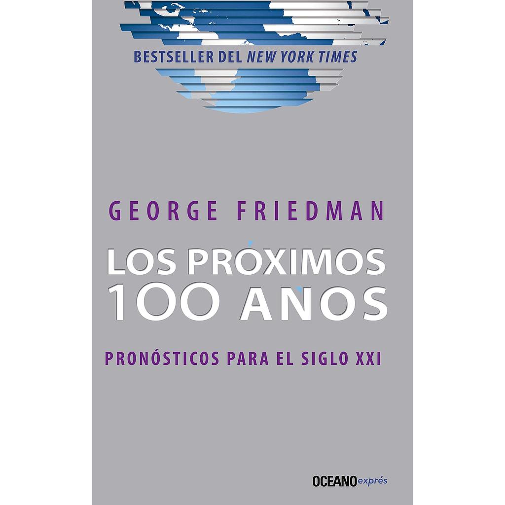 Los proximos 100 años
