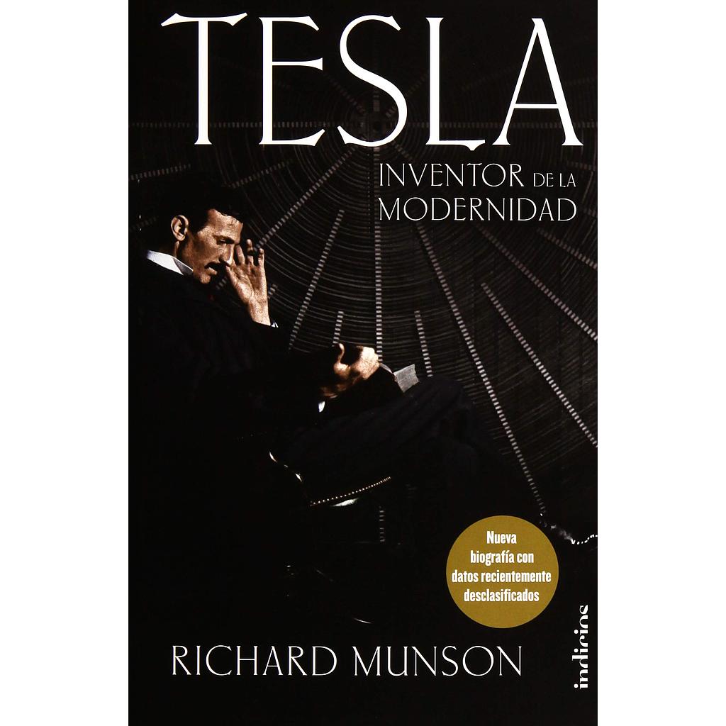 Tesla, inventor de la modernidad