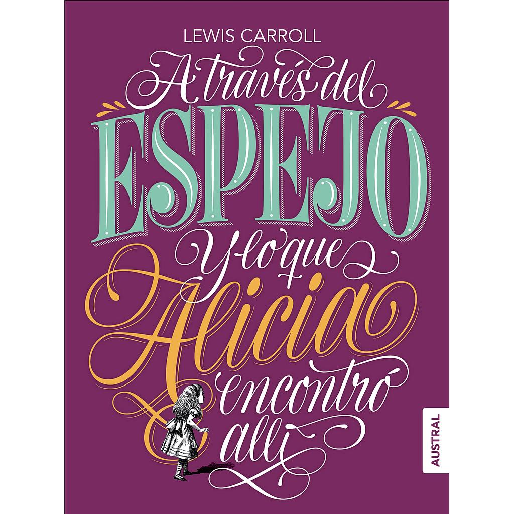 A traves del espejo y lo que Alicia..