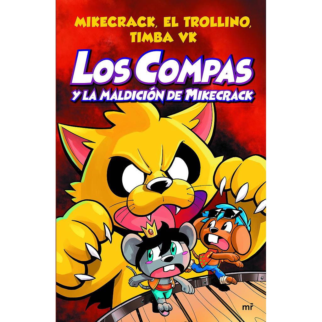 Los Compas 4 y la maldición de Mikecrack