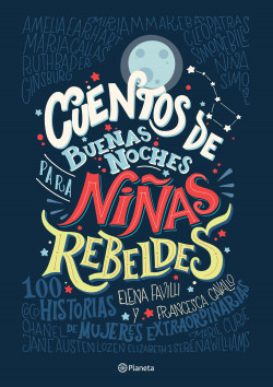 Cuentos de buenas noches para niñas rebeldes (Tapa Dura)