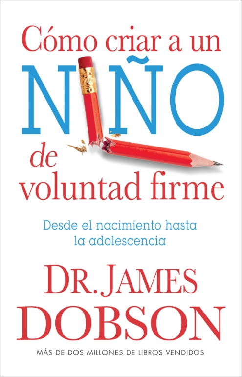 Como criar a un niño de voluntad firme