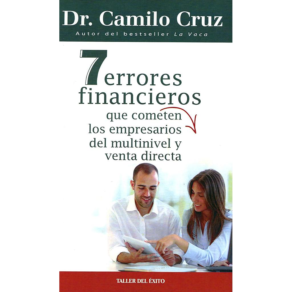 7 Errores Financieros que cometen los empresarios de multinivel y venta directa