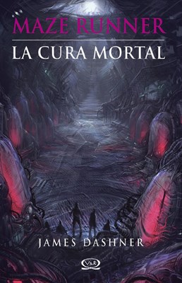 Maze Runner 3 La Cura Mortal