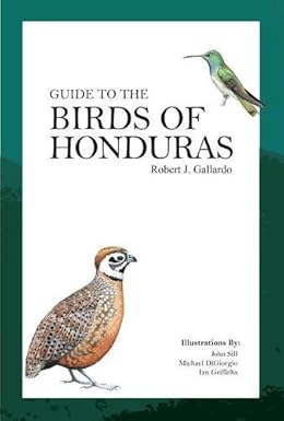 Guide to the Birds of Honduras Blanda