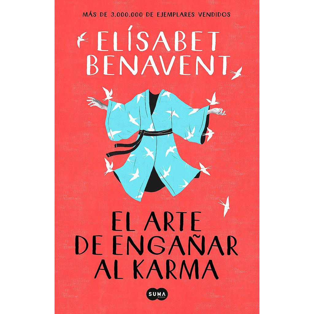 El arte de engañar el karma