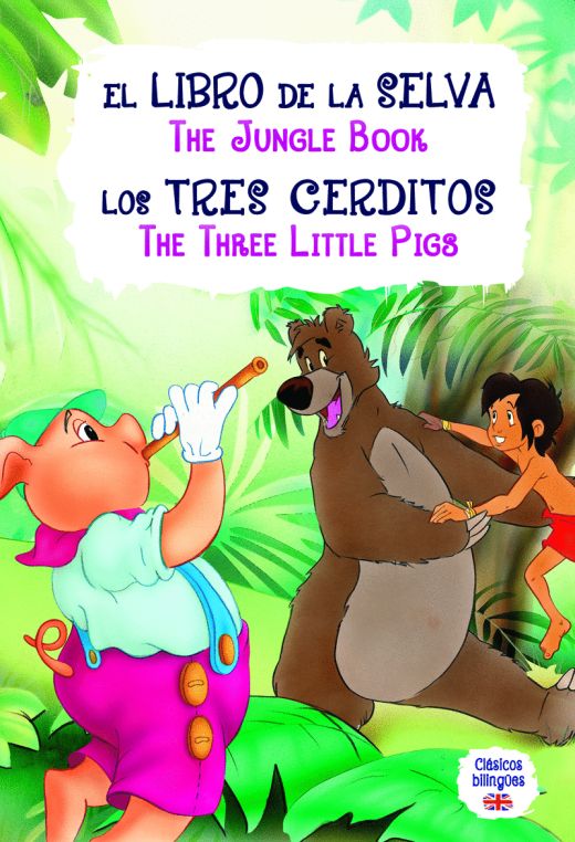 El libro de la selva - Los 3 cerditos