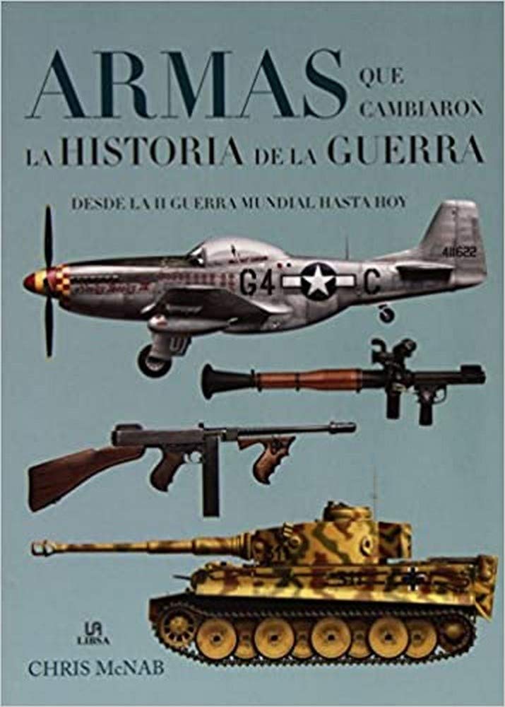 Armas que cambiaron la historia...