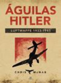 Aguilas de Hitler