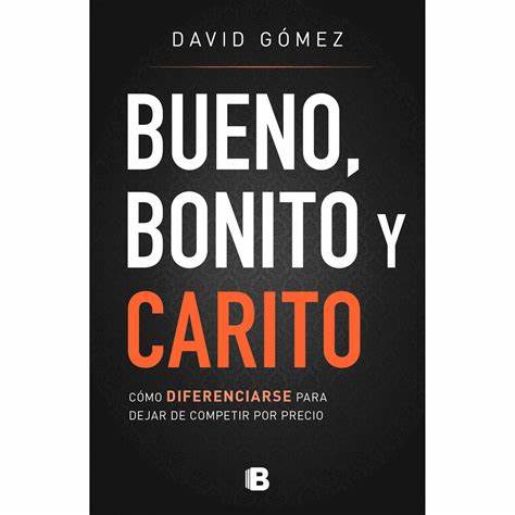 Bueno bonito y carito