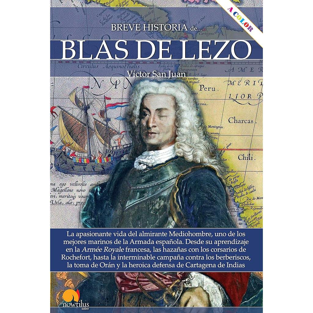 Breve historia de Blas de Lezo