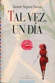 Tal vez un dia
