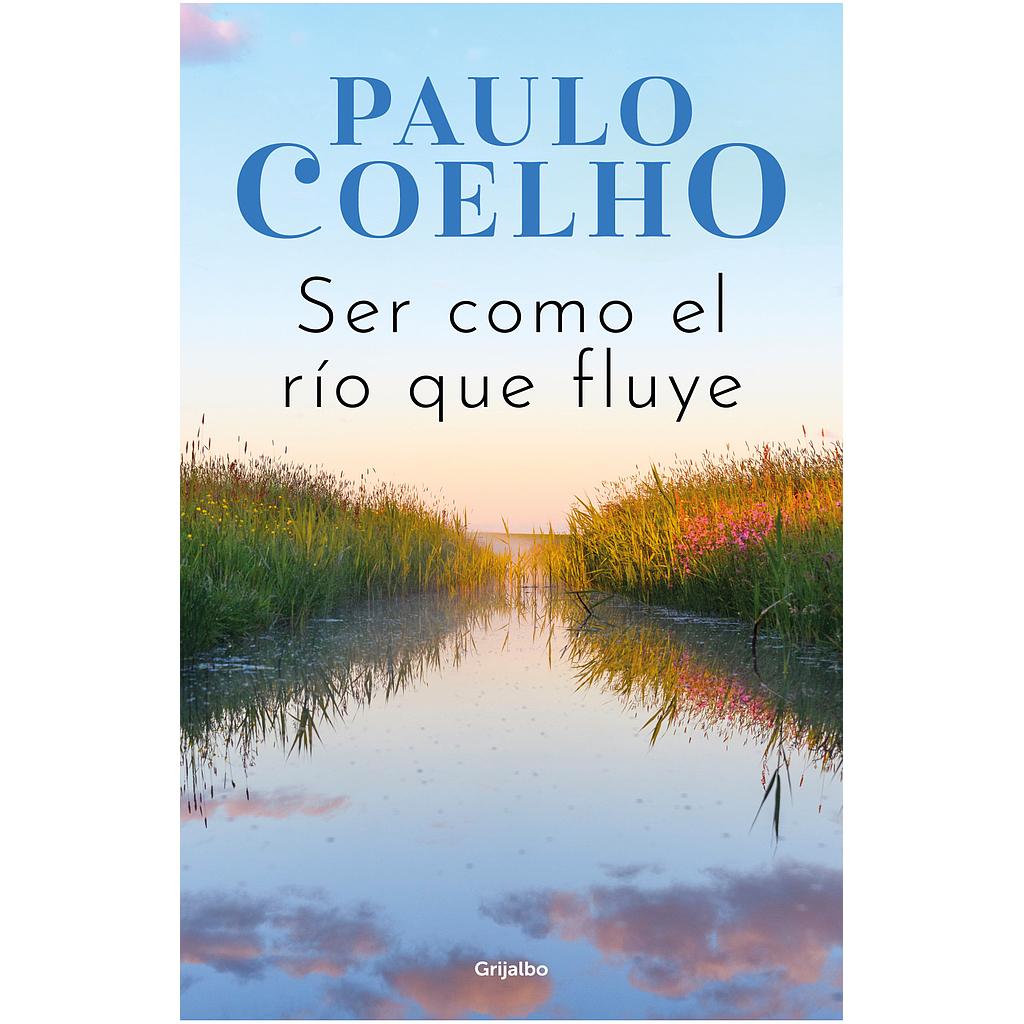 Ser como el rio que fluye