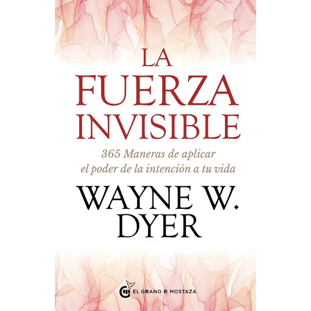 La Fuerza Invisible