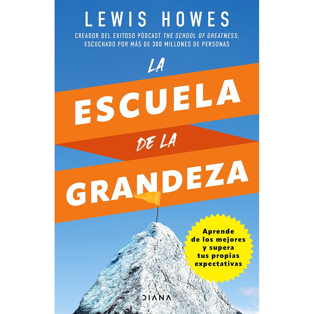 La escuela de la grandeza