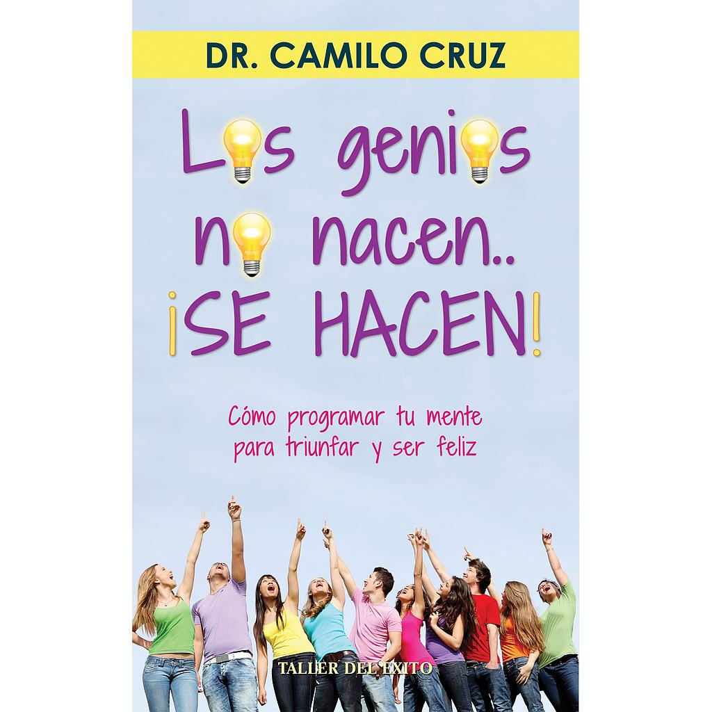 Los genios no nacen se hacen