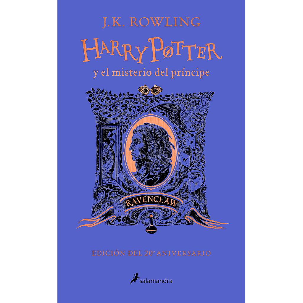 Harry Potter 6 Y el misterio del principe Ravenclaw