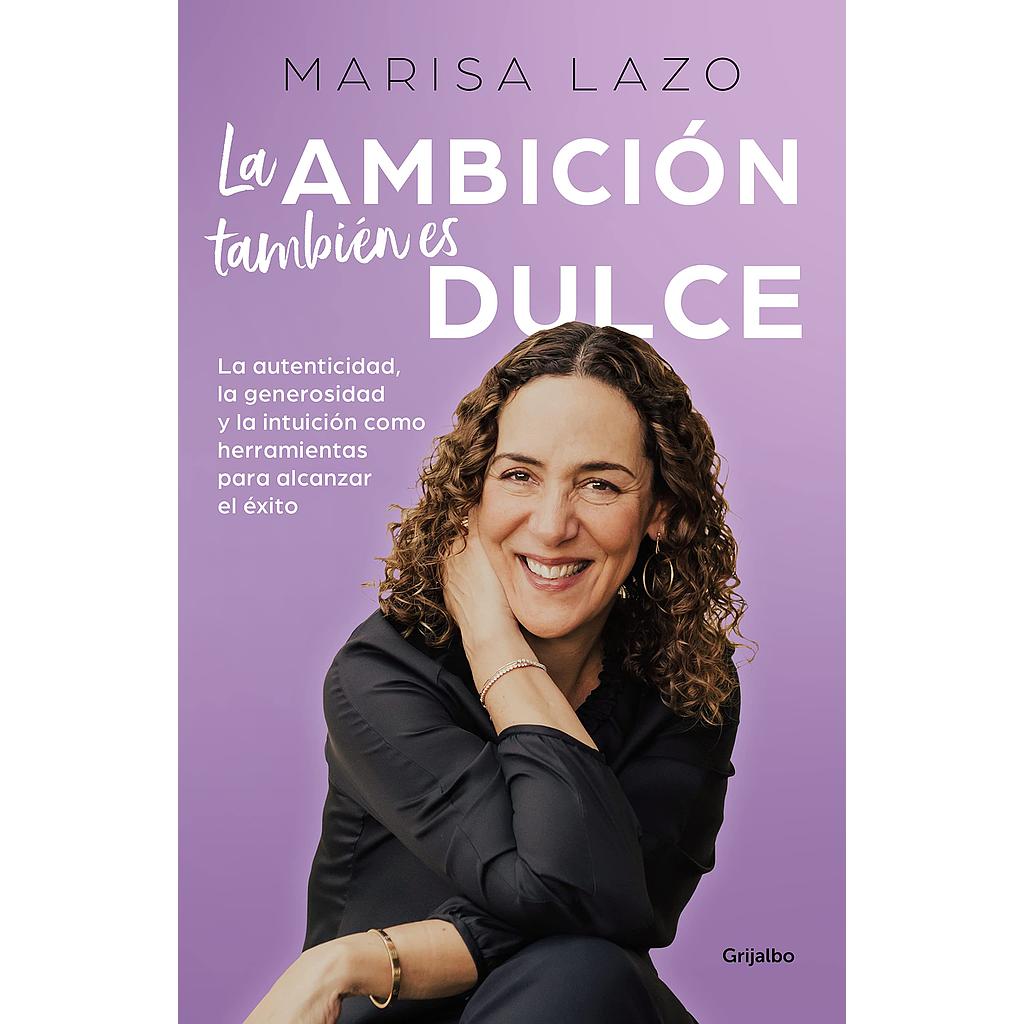 La ambicion tambien es dulce