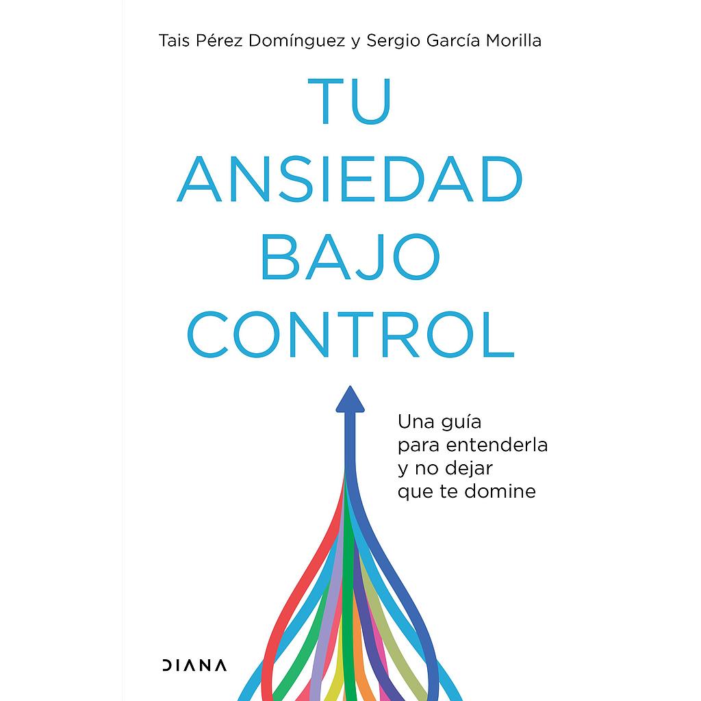 Tu ansiedad bajo control