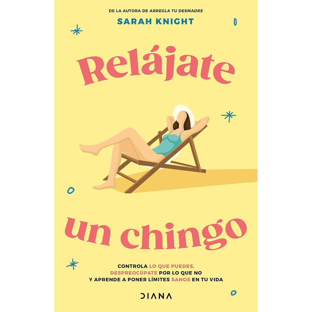 Relajate un chingo