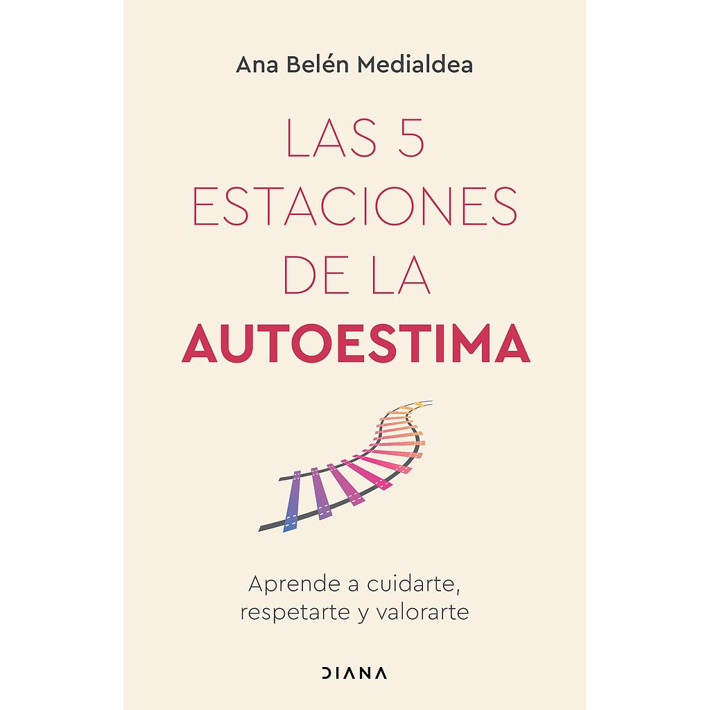 Las 5 estaciones de la autoestima
