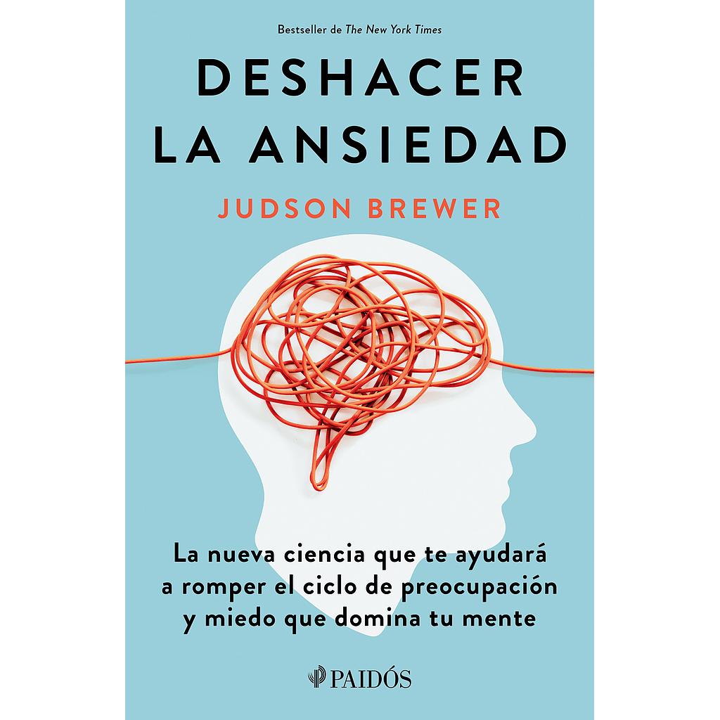 Deshacer la ansiedad