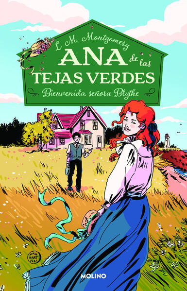 Leer fragmento A partir de 7 años Primeras lecturas Ana de las tejas verdes 9 : Bienvenida, Señora Blythe