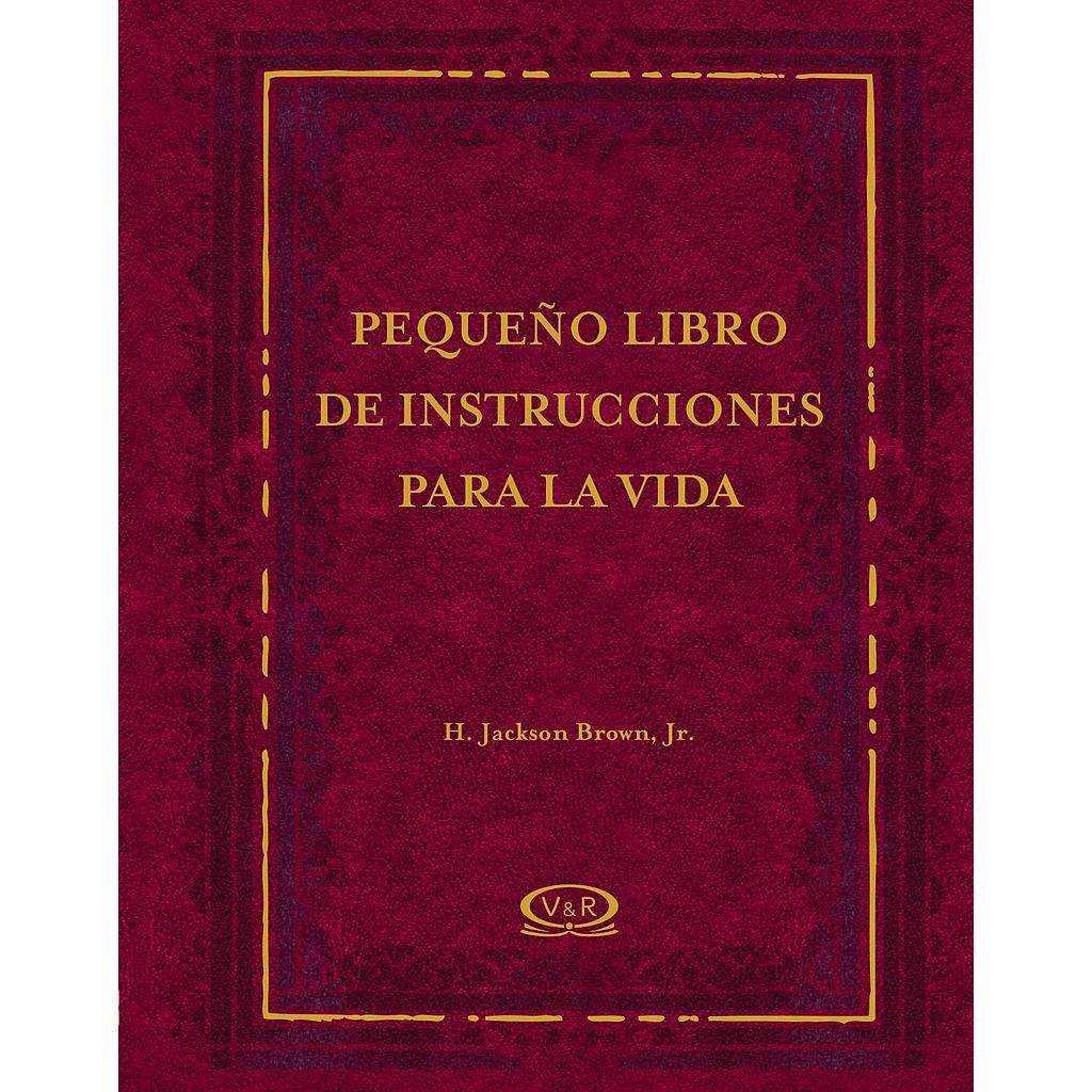 Pequeno libro de instrucciones para la vida
