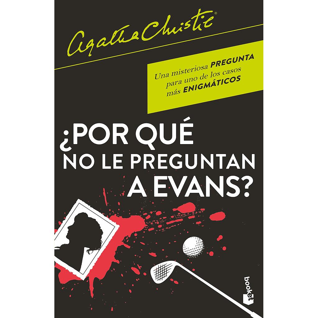 Por que no le preguntan a Evans