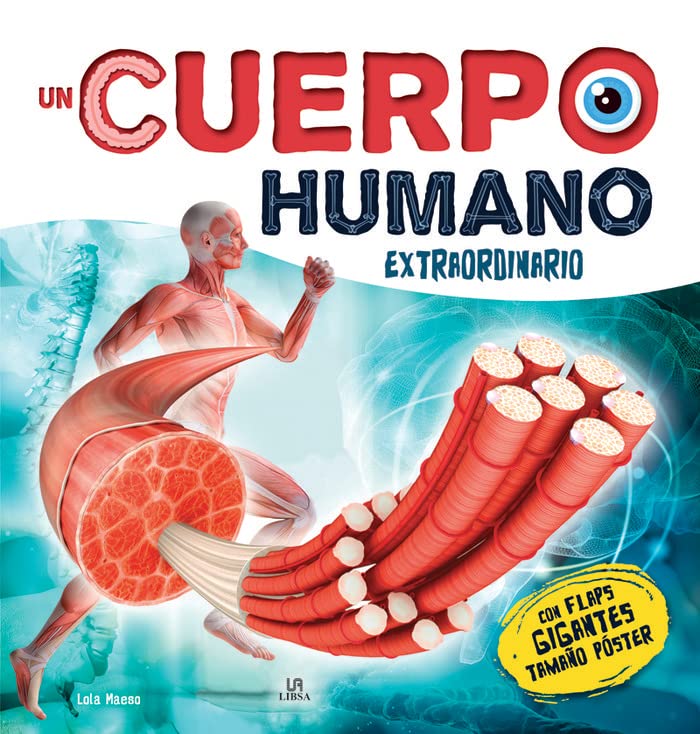 Un cuerpo humano extraordinario