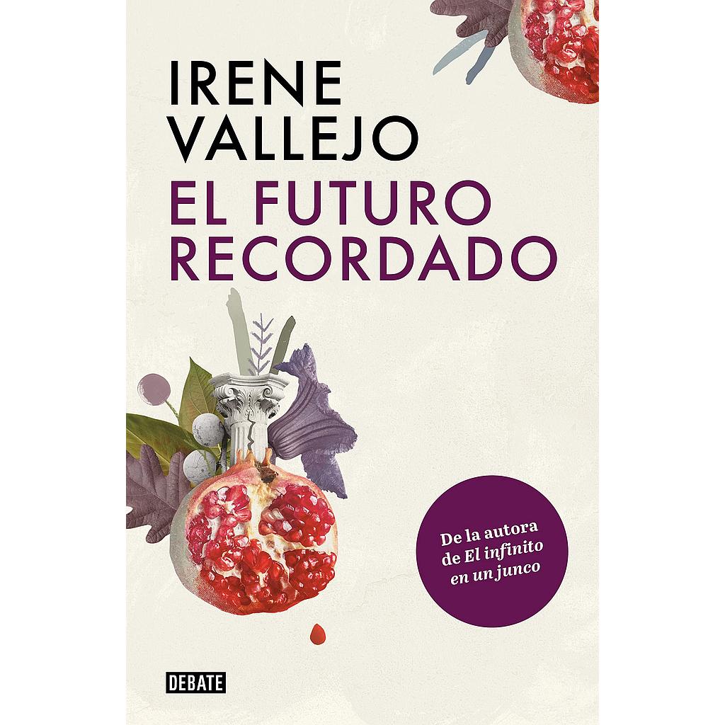 El futuro recordado