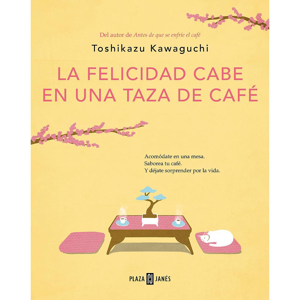 La felicidad cabe en una taza de cafe