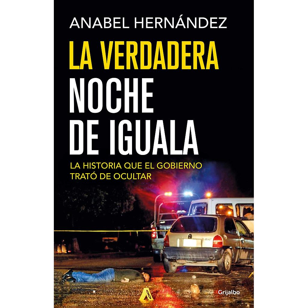 La verdadera noche de Iguala