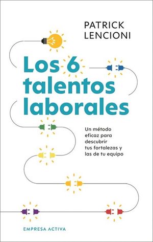 Los 6 talentos laborales