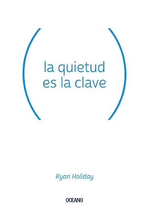 La quietud es la clave
